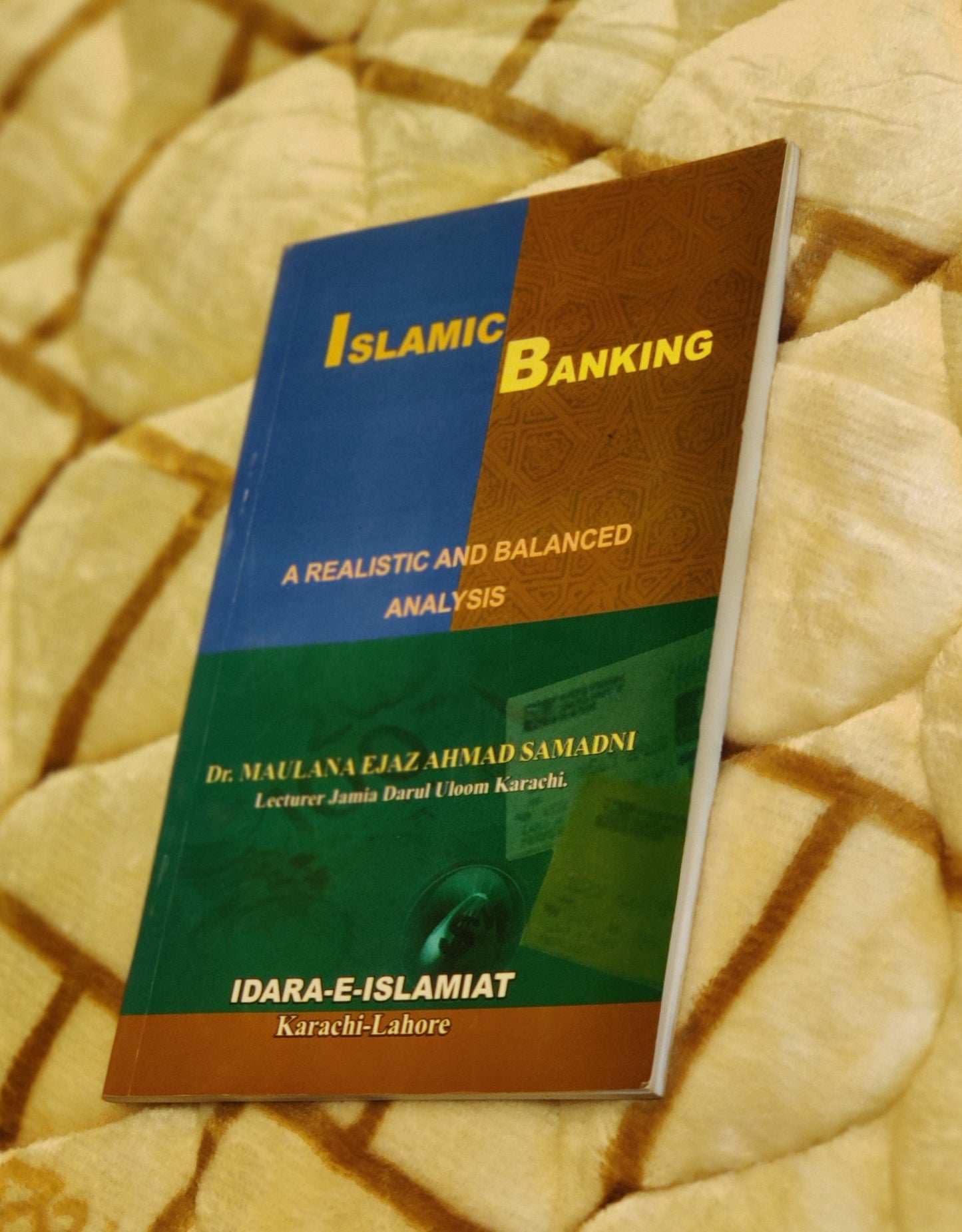 Islamic Banking English - اسلامی بینکنگ انگلش - ڈاکٹر اعجاز احمد سمدھانی | Molana Ijaz Ahmed Samdani English Islamic Book Idara-e-Islamiat
