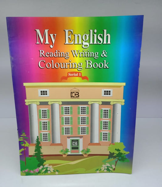 My English Reading Writing & Coloring Book(Serial 1)