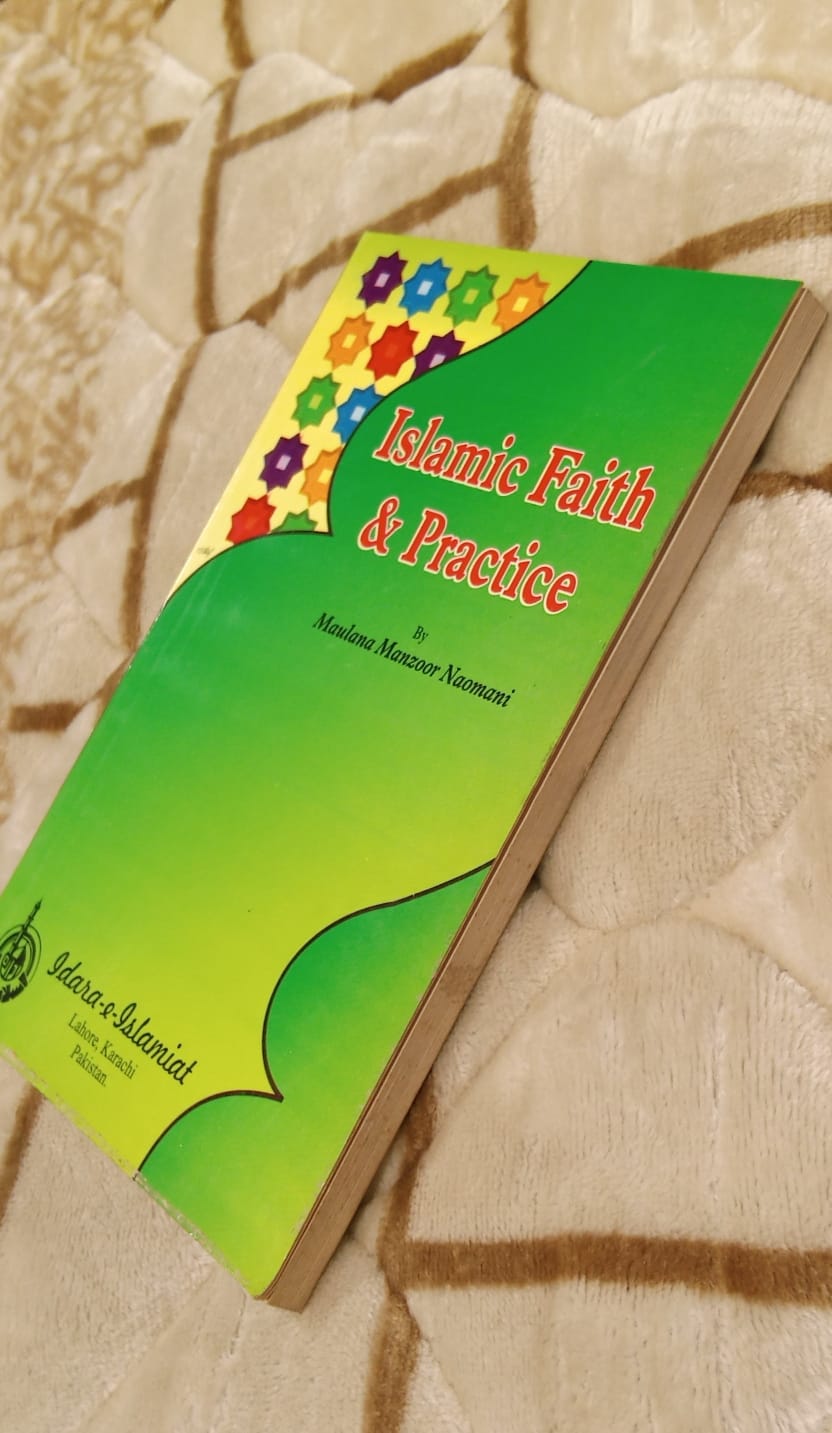 ISLAMIC FAITH & PRACTICE -  | MOLANA MANZOR NOOMANI