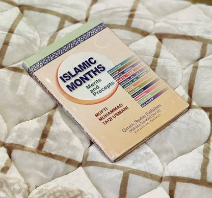 Book titled 'Islamic Months by Mufti Muhammad Taqi Usmani about shariah rulings regarding Islamic events and special days such as Eid, Ramadan etc available at Idara-e-Islamiat at affordable price across Pakistan 
