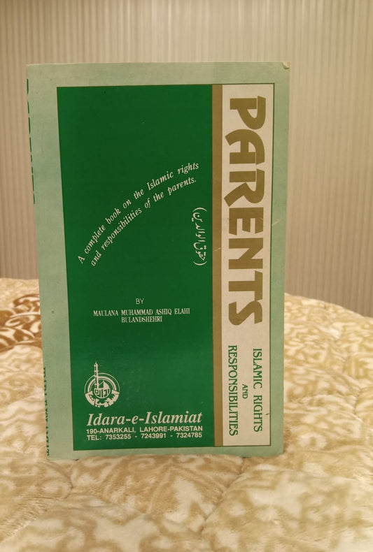 PARENTS -  | MOLANA MUHAMMAD ASHIQ ELAHI