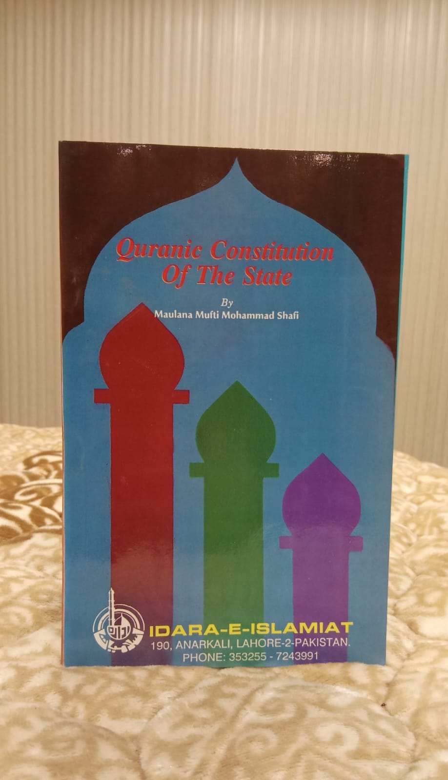 QURANIC CONSTITUTION OF THE STATE -  | MUFTI MUHAMMAD SHAFI
