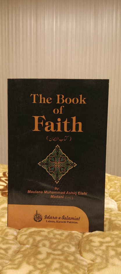 THE BOOK OF FAITH -  | MOLANA MUHAMMAD ASHIQ ELAHI